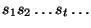$s_1 s_2 \ldots s_t
\ldots$