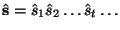 $\hat{\mathbf{s}}=\hat{s}_1 \hat{s}_2 \ldots \hat{s}_t \ldots$