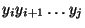 $y_i y_{i+1} \ldots y_j$